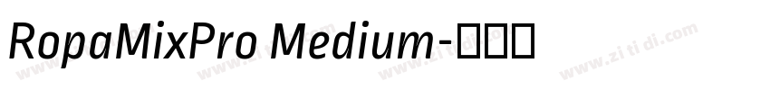 RopaMixPro Medium字体转换